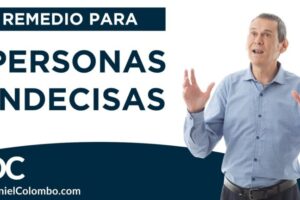 Consejos para tratar a una persona indecisa de manera efectiva