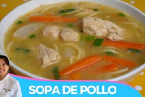 Sopa de verduras con pollo: Receta fácil y deliciosa