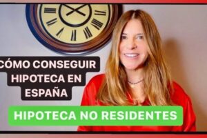 Guía de hipotecas para no residentes en España