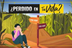 Claves para encontrar tu camino cuando te sientes perdido en la vida