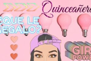 Ideas de regalos para una quinceañera desconocida