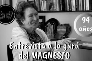 Beneficios del magnesio según Ana María Lajusticia