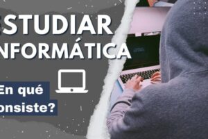 Mejores universidades para estudiar Ingeniería Informática en España