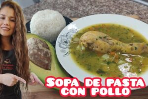 Sopa de Pollo con Pasta: Una Deliciosa Receta Casera