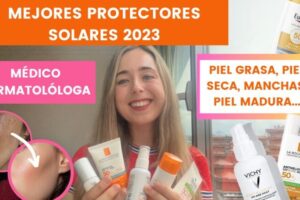 Protector solar para piel grasa y manchas: la mejor opción