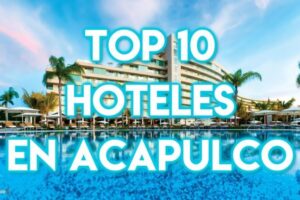 Los mejores hoteles 5 estrellas en Acapulco