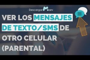 ¿Cómo espiar mensajes de otro celular? Guía completa