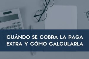 Fecha de cobro de la paga extra: lo que necesitas saber